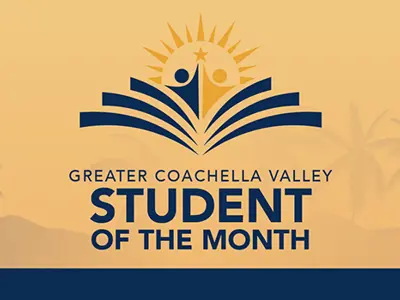 Greater Coachella Valley Student of the Month