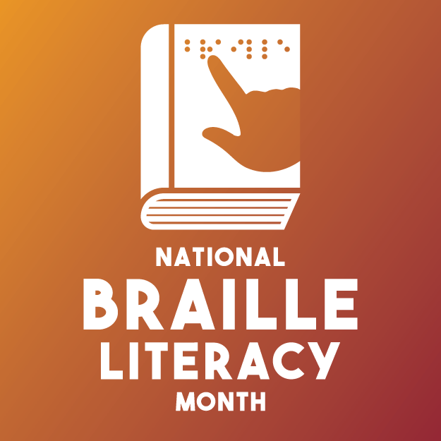 National Braille Literacy Month