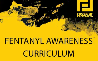 Fentanyl Awareness Curriculum