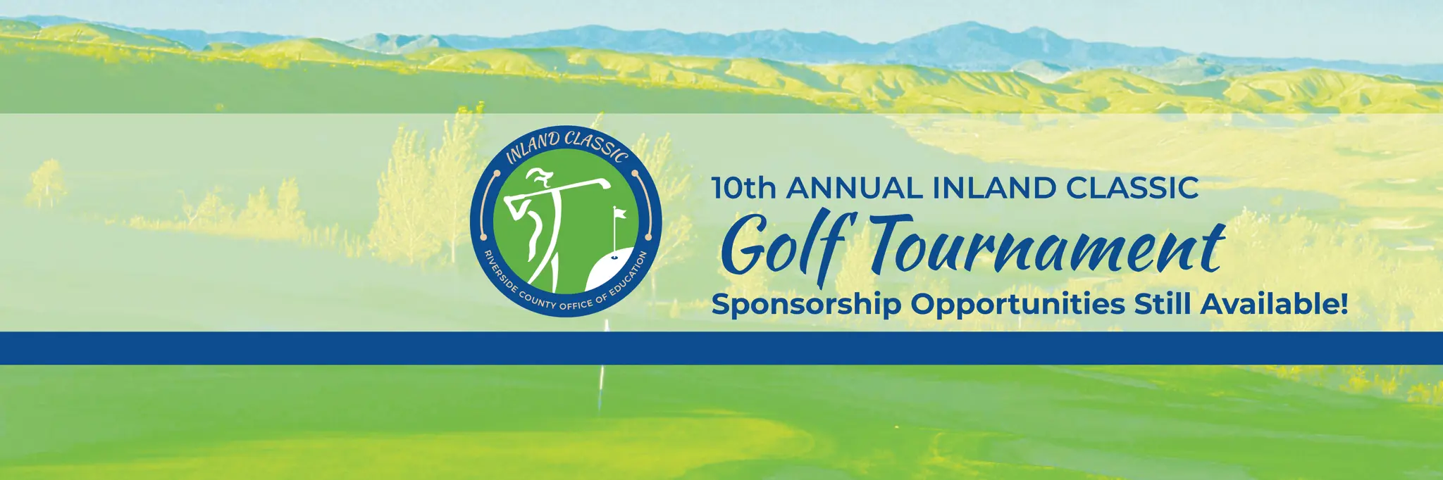 10th Annual Inland Classic Golf Tournament. Sponsorship opportunities still available.
