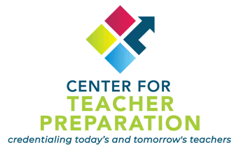 Center for Teacher Preparation logo. Credentialling today and tomorrow's teachers