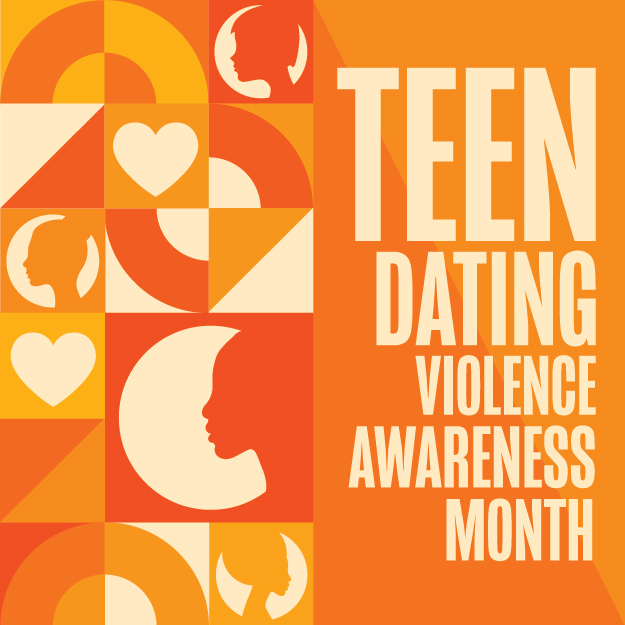 Teen Dating Violence Awareness Month Graphic